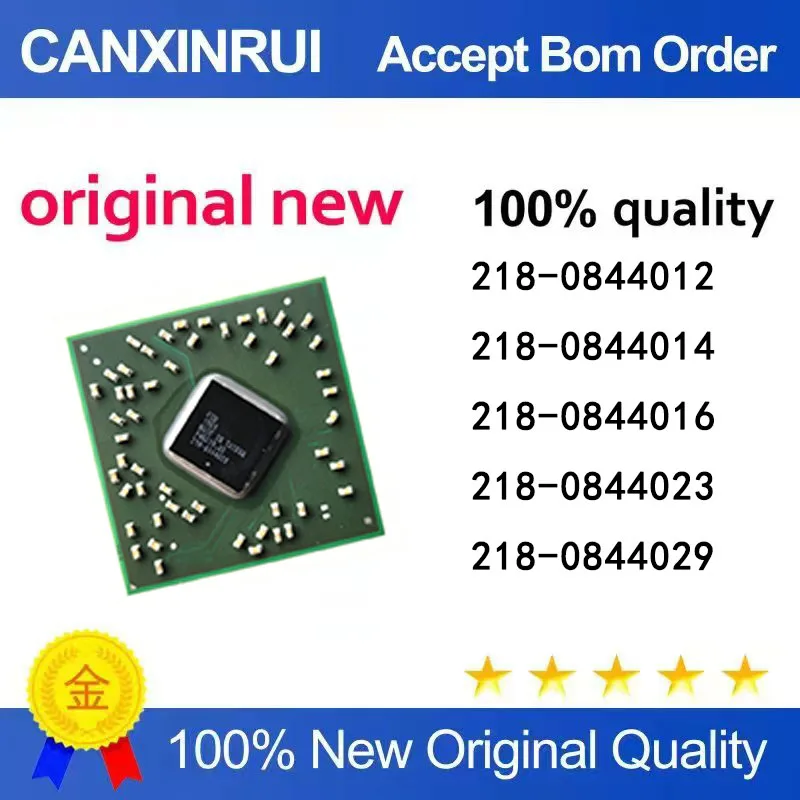 (5pcs)brand new 218-0844012 218-0844014 218-0844016 218-0844023 218-0844029 chip
(5pcs)brand new 218-0844012 218-0844014 218-0844016 218-0844023 218-0844029 chip