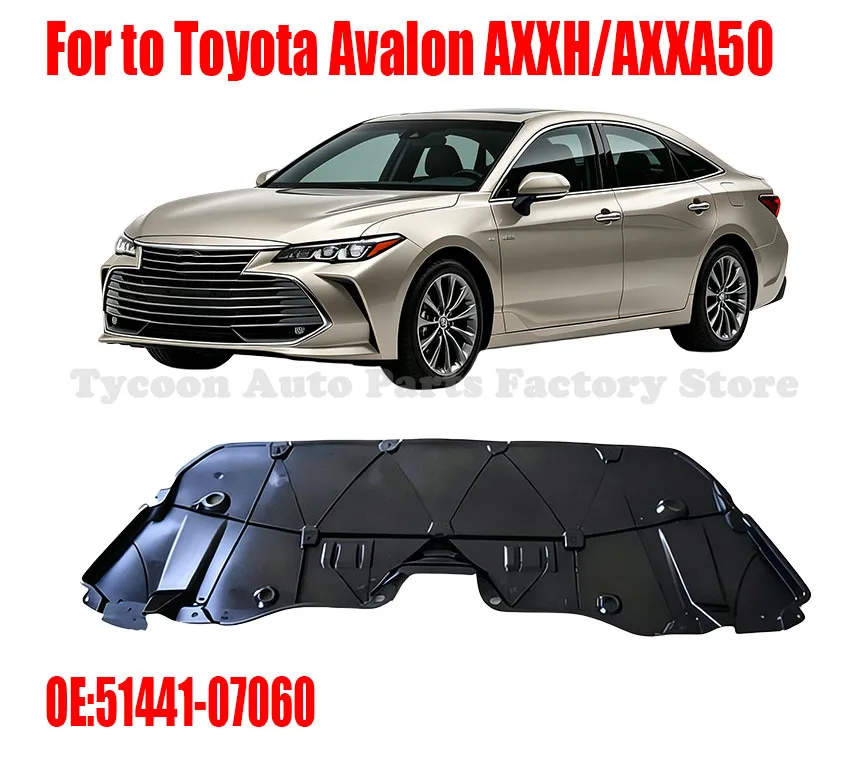 Engine Under Splash Shield Cover for Toyota Avalon AXXH/AXXA50 OE 51441-07060
Engine Under Splash Shield Cover for Toyota Avalon AXXH/AXXA50 OE 51441-07060