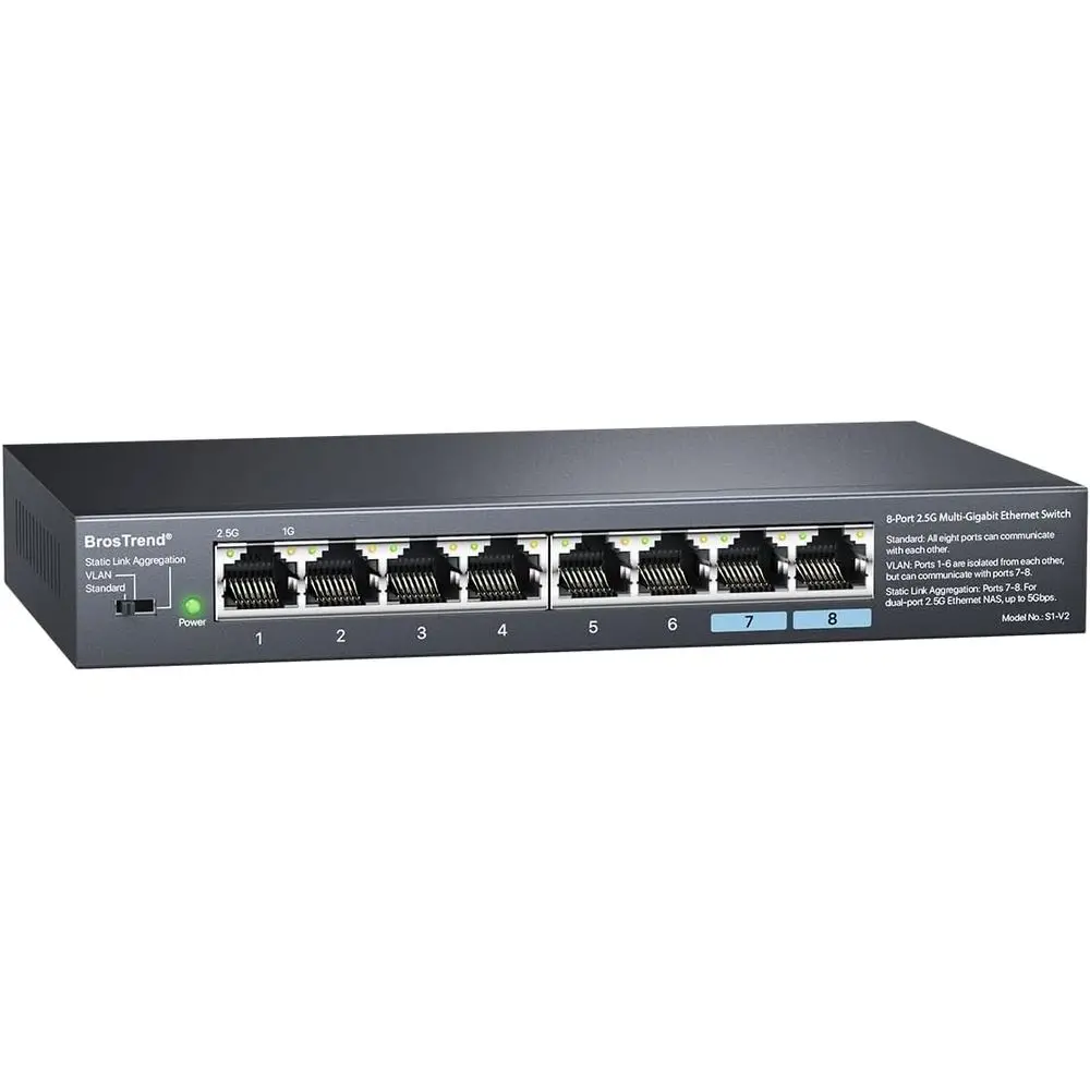 8-Port 2.5Gbps Unmanaged Ethernet Switch with Static Link Aggregation, VLAN Support, and Lifetime Warranty for Gaming, NAS, and
8-Port 2.5Gbps Unmanaged Ethernet Switch with Static Link Aggregation, VLAN Support, and Lifetime Warranty for Gaming, NAS, and