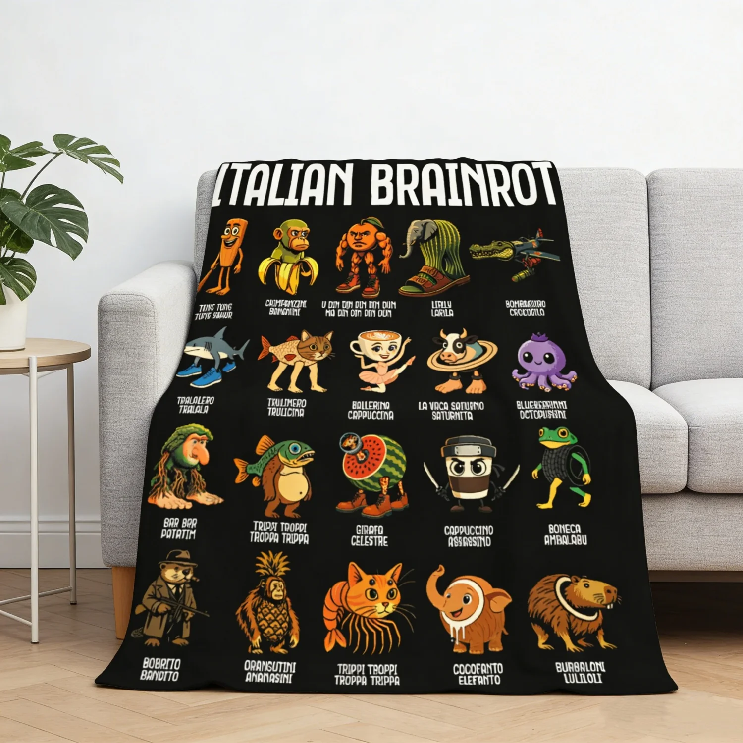 Premium Italian Brainrot Design Blanket Breathable Cozy All Year Use Gift Idea Print Blanket Ultra Soft For Home Decor
Premium Italian Brainrot Design Blanket Breathable Cozy All Year Use Gift Idea Print Blanket Ultra Soft For Home Decor