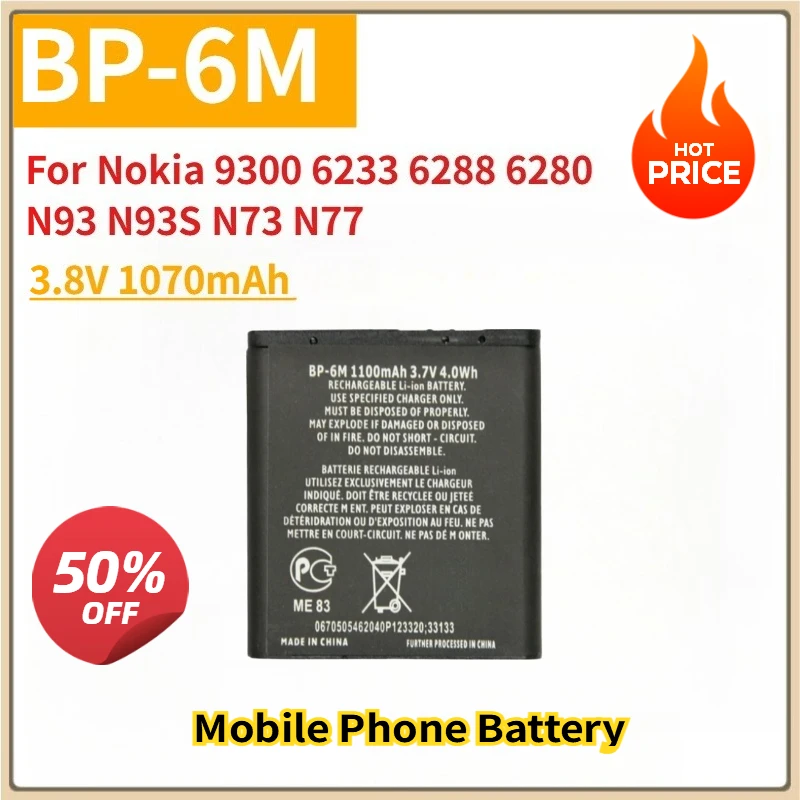 New Replacement Mobile Phone Battery Batter 3.8V 1070mAh BP-6M For Nokia 9300 6233 6288 6280 N93 N93S N73 N77
New Replacement Mobile Phone Battery Batter 3.8V 1070mAh BP-6M For Nokia 9300 6233 6288 6280 N93 N93S N73 N77