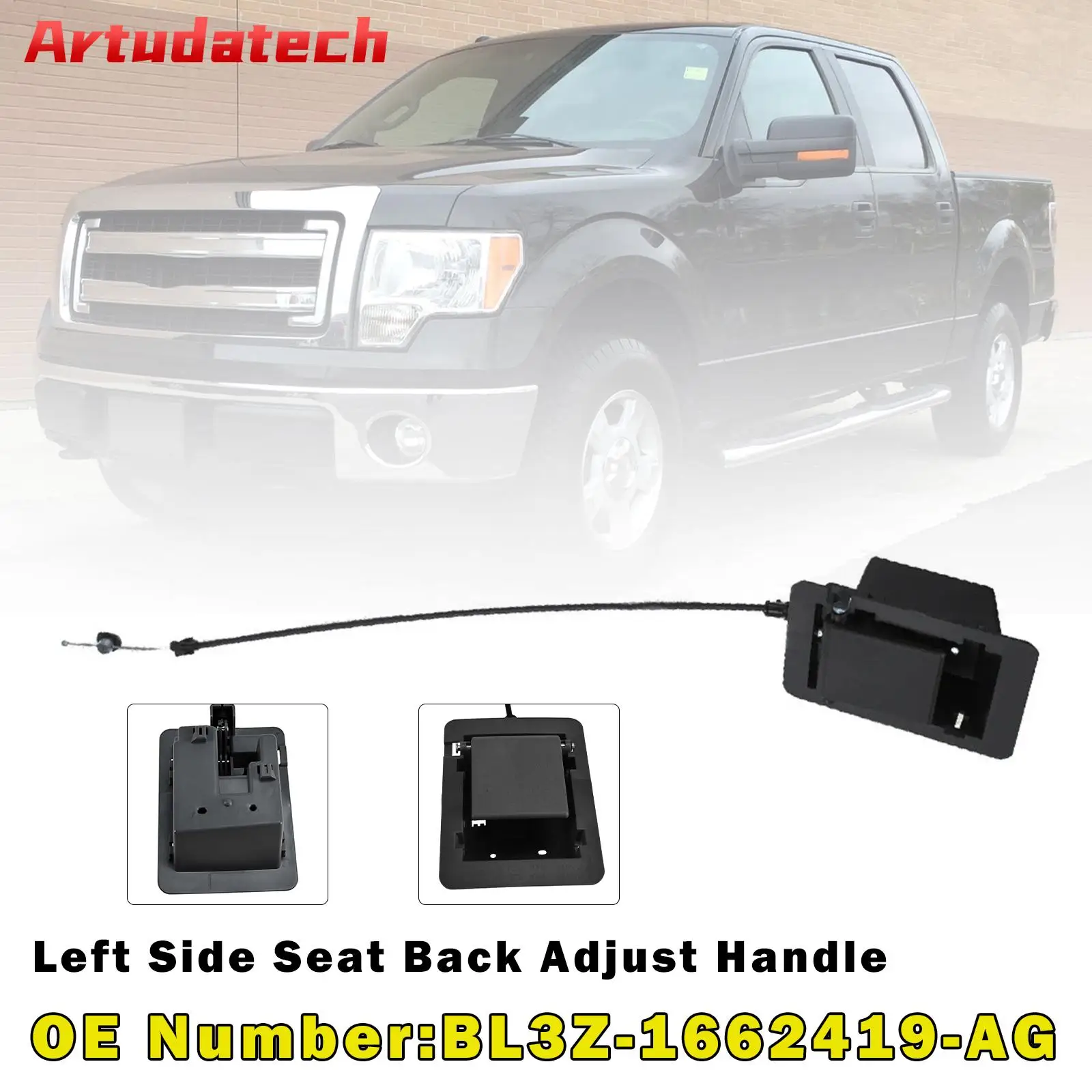 Artudatech Left Side Seat Back Adjust Handle BL3Z-1662419-AG For Ford F-150 2009 2010 2011 2012 2013 2014
Artudatech Left Side Seat Back Adjust Handle BL3Z-1662419-AG For Ford F-150 2009 2010 2011 2012 2013 2014