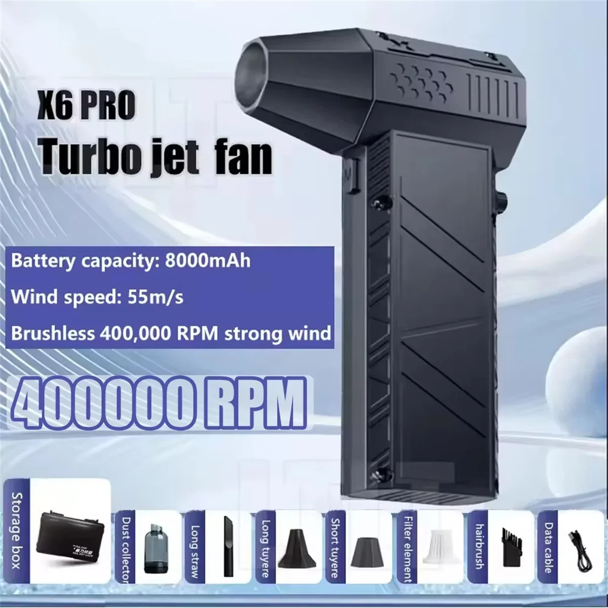 X6 Pro Powerful Air Blower 400000 RPM Brushless Motor Turbo Jet Fan 55m/s Strong Wind Dust Cleaner Rechargeable Handheld Blower
X6 Pro Powerful Air Blower 400000 RPM Brushless Motor Turbo Jet Fan 55m/s Strong Wind Dust Cleaner Rechargeable Handheld Blower