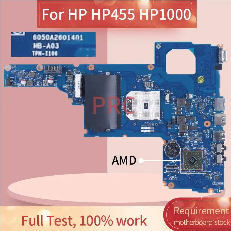 For HP Pavillion HP455 HP1000 Notebook Motherboard 6050A2601401 795324-001 795324-501 1RAM Slot Laptop Mainboard Tested
For HP Pavillion HP455 HP1000 Notebook Motherboard 6050A2601401 795324-001 795324-501 1RAM Slot Laptop Mainboard Tested