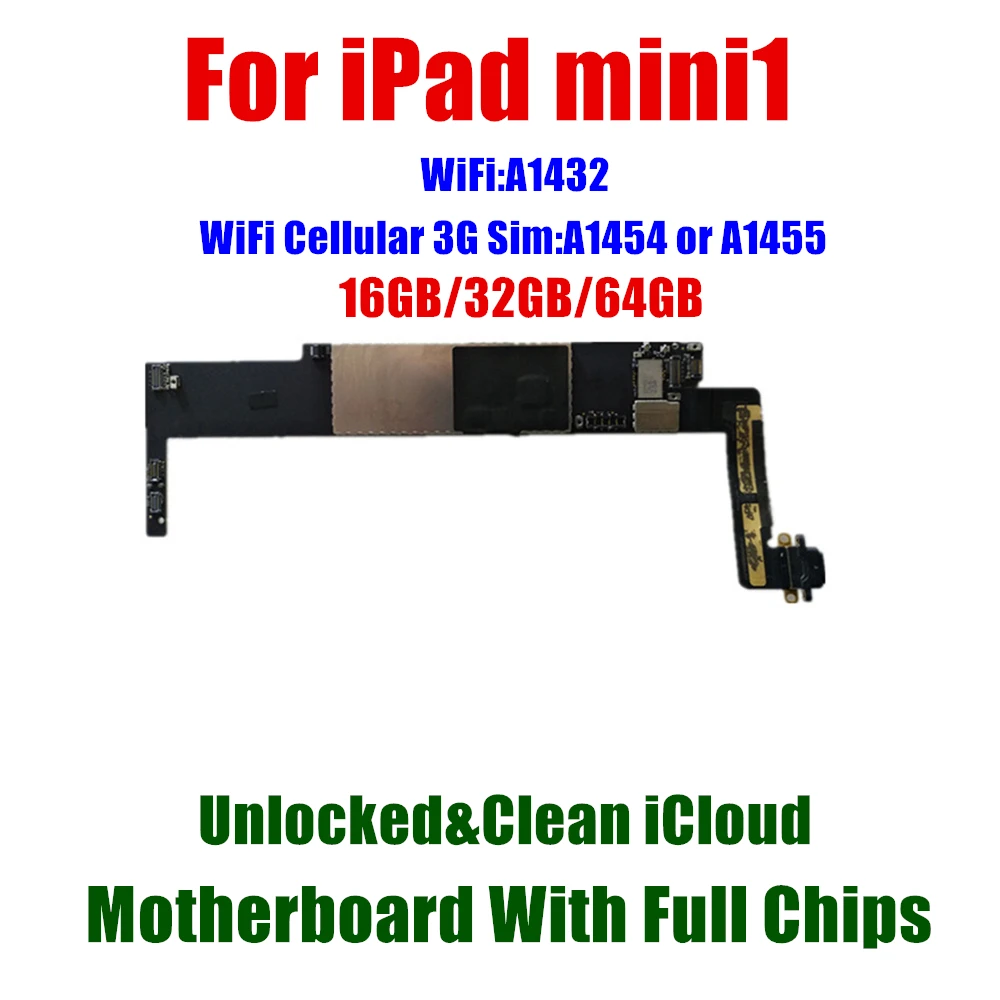 100% Tested Motherboard For Ipad mini1 Wifi logic boards For Ipad mini 1 mini1 replacement mainboard with chips A1432
100% Tested Motherboard For Ipad mini1 Wifi logic boards For Ipad mini 1 mini1 replacement mainboard with chips A1432