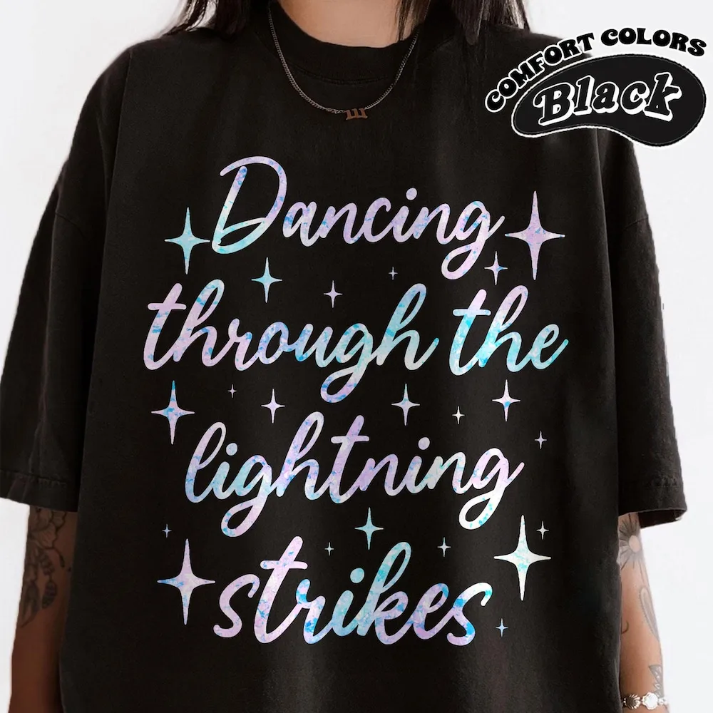 Dancing Through The Lightning StrikesPrinted T-Shirt TS Inspired Opalite Graphic Short-sleeved Dance Apparel Tops Clothing
Dancing Through The Lightning StrikesPrinted T-Shirt TS Inspired Opalite Graphic Short-sleeved Dance Apparel Tops Clothing