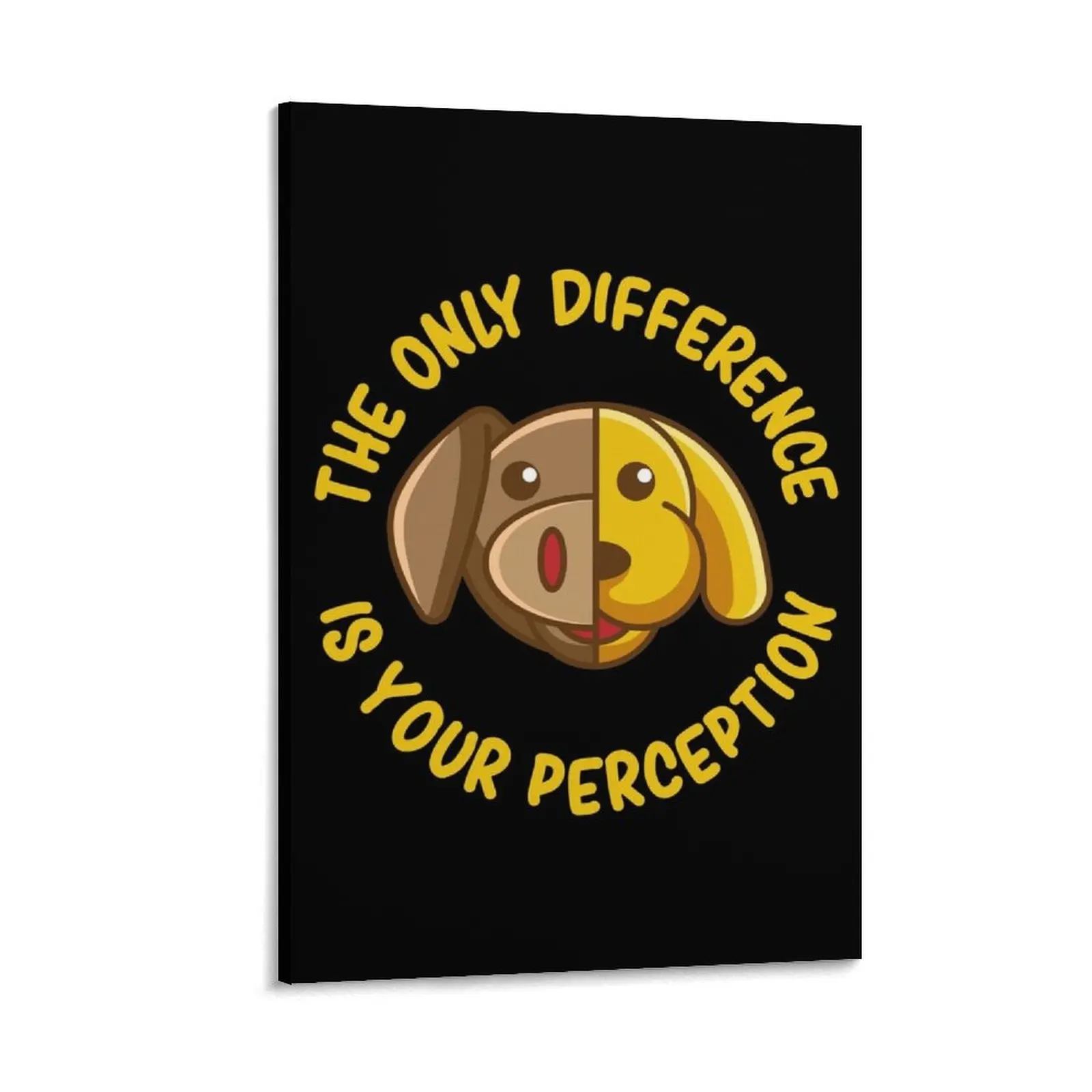 The only difference is your perception Canvas Painting posters living room decoration
The only difference is your perception Canvas Painting posters living room decoration