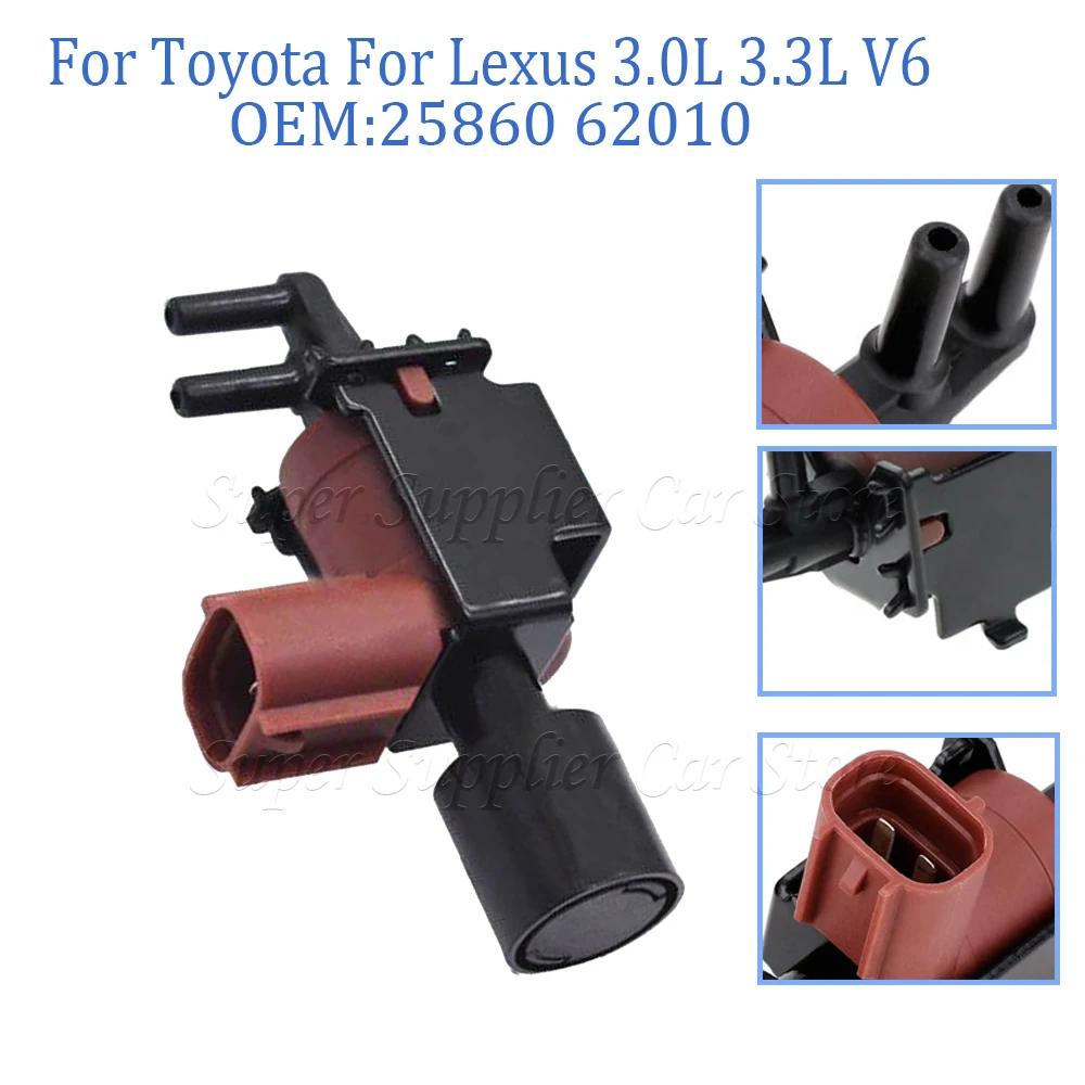For Toyota Avalon Highlander Sienna Solara for Lexus ES300 ES330 RX300 RX330 New Vacuum Switch Valve VSV 25860-62010 25860 62010
For Toyota Avalon Highlander Sienna Solara for Lexus ES300 ES330 RX300 RX330 New Vacuum Switch Valve VSV 25860-62010 25860 62010