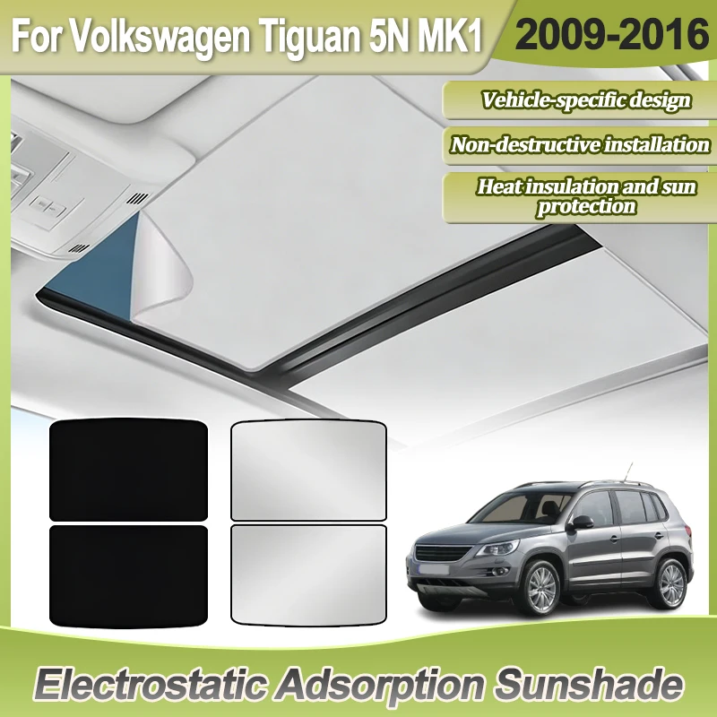 Sunroof For Volkswagen Tiguan 5N MK1 2009-2016 Car Roof Sunshade Electrostatic Adsorption Sunshade Skylight Blind Shading Parts
Sunroof For Volkswagen Tiguan 5N MK1 2009-2016 Car Roof Sunshade Electrostatic Adsorption Sunshade Skylight Blind Shading Parts