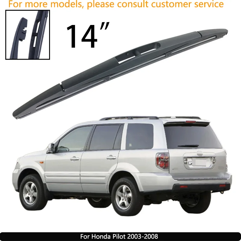 For Honda Pilot 2003-2008 Car Accessories 14" Rear Windshield Windscreen Washer Wiper Blade
For Honda Pilot 2003-2008 Car Accessories 14" Rear Windshield Windscreen Washer Wiper Blade