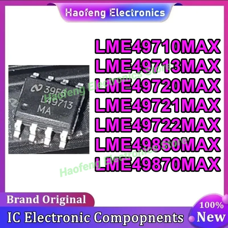 10PCS LME49710MAX LME49713MAX LME49720MAX LME49721MAX LME49722MAX LME49860MAX LME49870MAX SOP-8 New Original
10PCS LME49710MAX LME49713MAX LME49720MAX LME49721MAX LME49722MAX LME49860MAX LME49870MAX SOP-8 New Original
