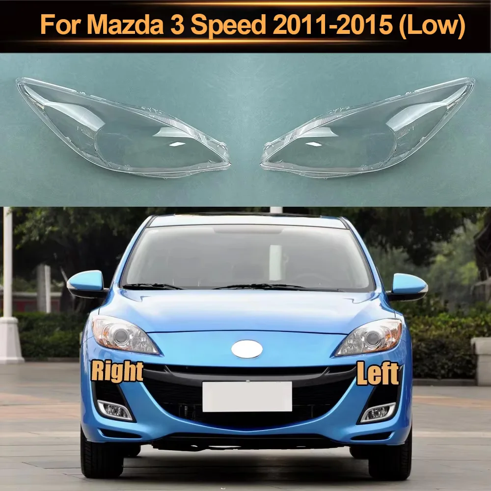 For Mazda 3 Speed 2011 2012-2015 (Low) Auto Front Headlight Cover Lens Transparent Glass Headlamps Lampshade Lamp Shell Masks
For Mazda 3 Speed 2011 2012-2015 (Low) Auto Front Headlight Cover Lens Transparent Glass Headlamps Lampshade Lamp Shell Masks