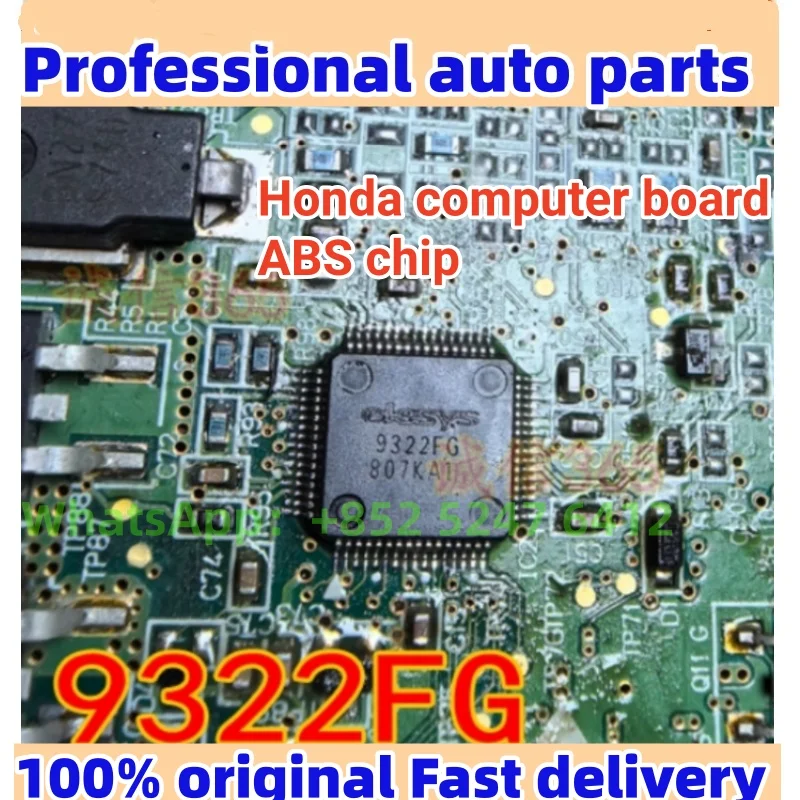 5-10pcs 9322FG compatible with Honda Accord ABS car computer board vulnerable chip
5-10pcs 9322FG compatible with Honda Accord ABS car computer board vulnerable chip