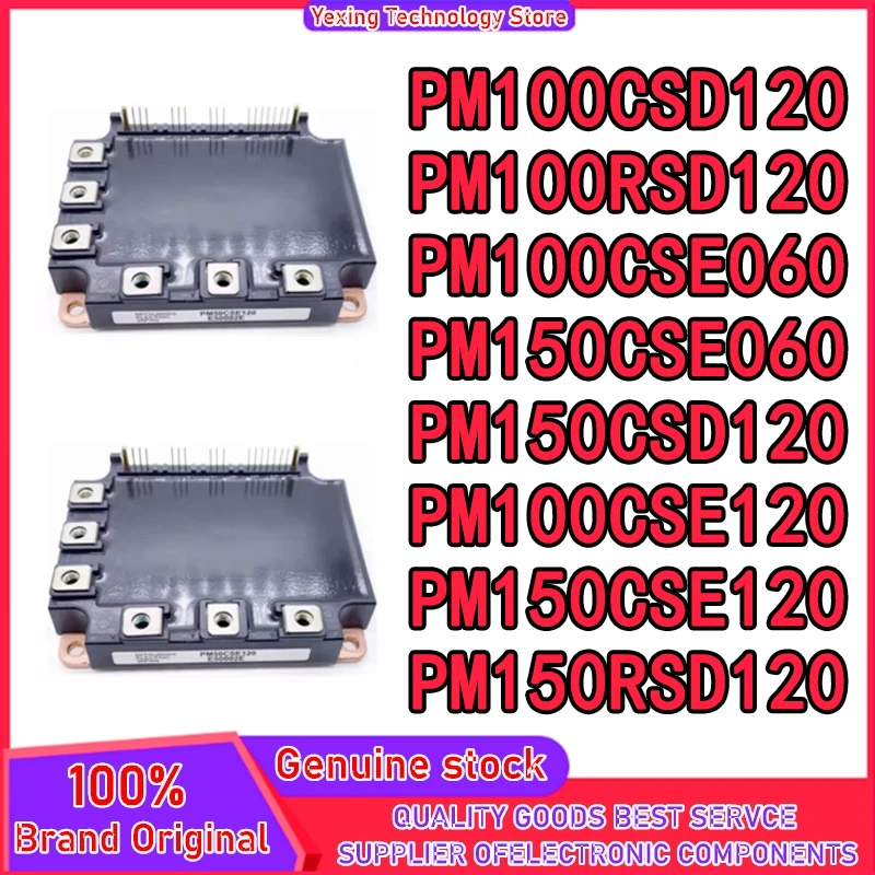 PM100CSE060 PM150CSE060 PM100CSD120 PM150CSD120 PM100CSE120 PM150CSE120 PM100RSD120 PM150RSD120 New Original in stock
PM100CSE060 PM150CSE060 PM100CSD120 PM150CSD120 PM100CSE120 PM150CSE120 PM100RSD120 PM150RSD120 New Original in stock