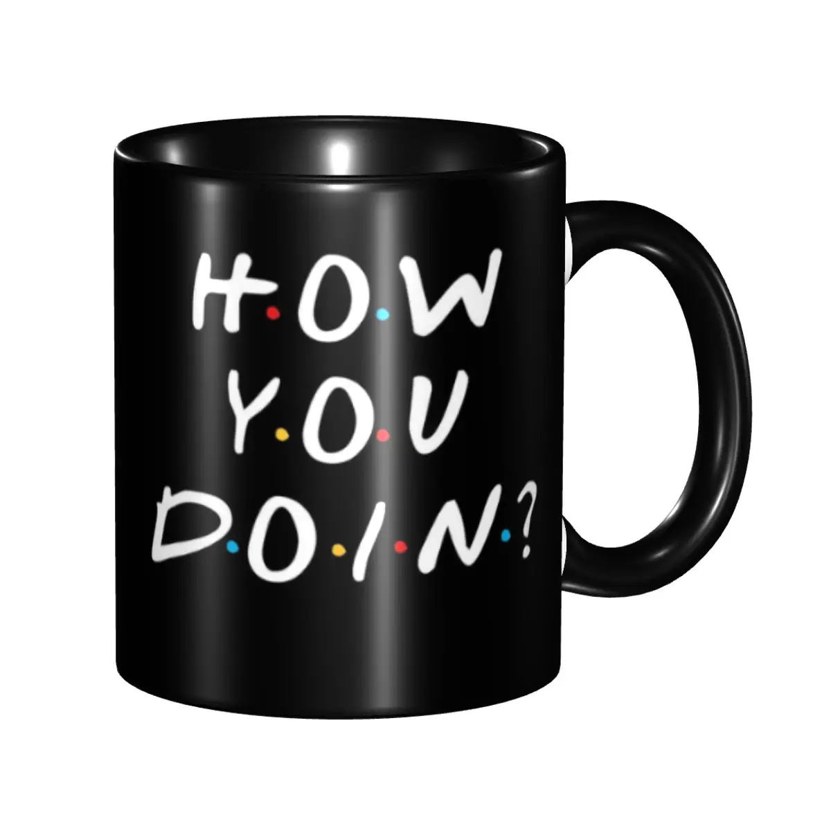 Personalized Friends Tv Show How You Doin Coffee Mugs DIY Funny Quote Ceramic Mug Cup Creative Gift
Personalized Friends Tv Show How You Doin Coffee Mugs DIY Funny Quote Ceramic Mug Cup Creative Gift
