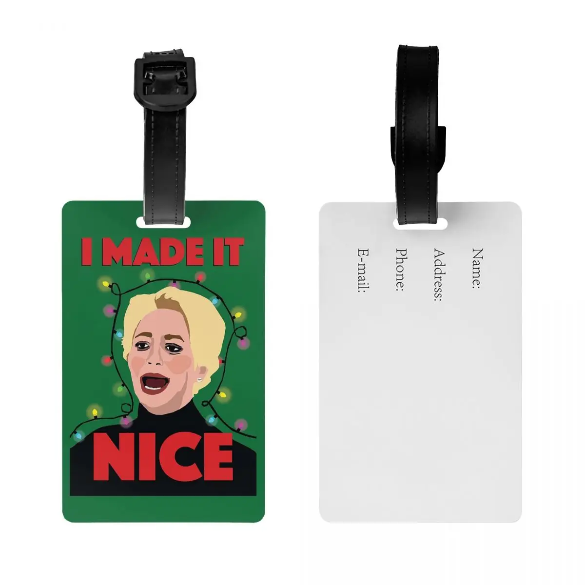 Dorinda Medley I Made It Nice Rhony Christmas Luggage Tags Suitcase Accessories Travel Baggage Boarding Tag Label Holder ID Name
Dorinda Medley I Made It Nice Rhony Christmas Luggage Tags Suitcase Accessories Travel Baggage Boarding Tag Label Holder ID Name