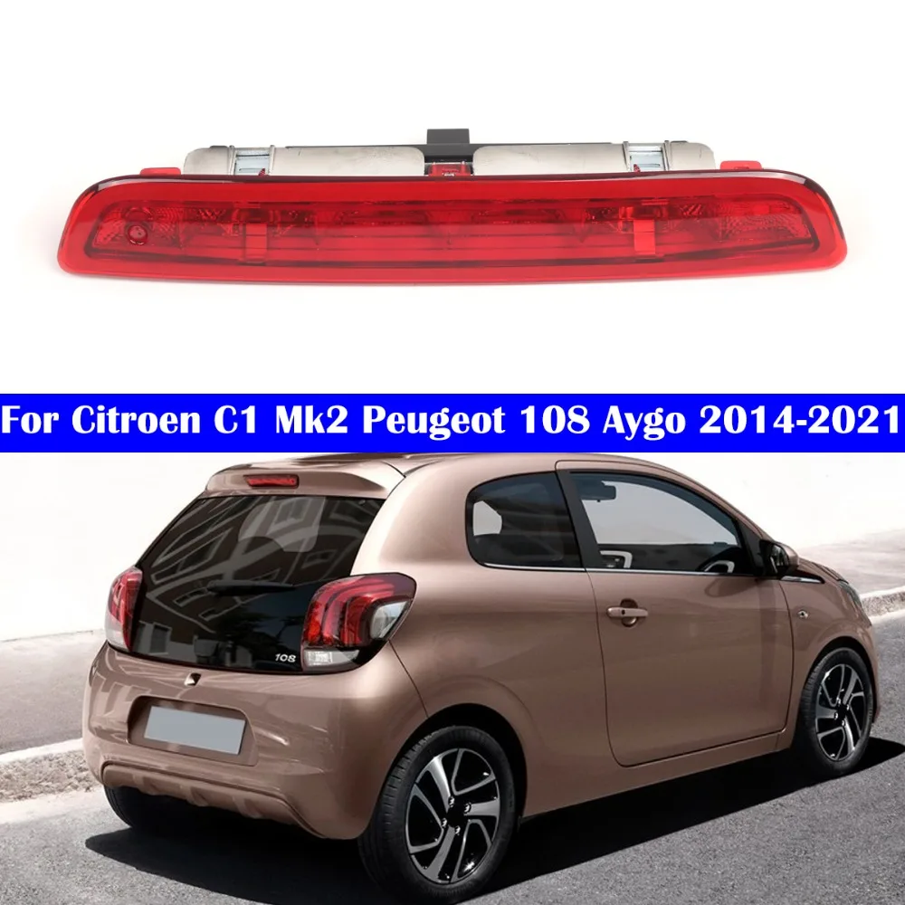 For Peugeot 108 Aygo 2014-2021 Car Third Brake Lamp High Mounted Brake Light Red Signal Warning Light B000878980
For Peugeot 108 Aygo 2014-2021 Car Third Brake Lamp High Mounted Brake Light Red Signal Warning Light B000878980