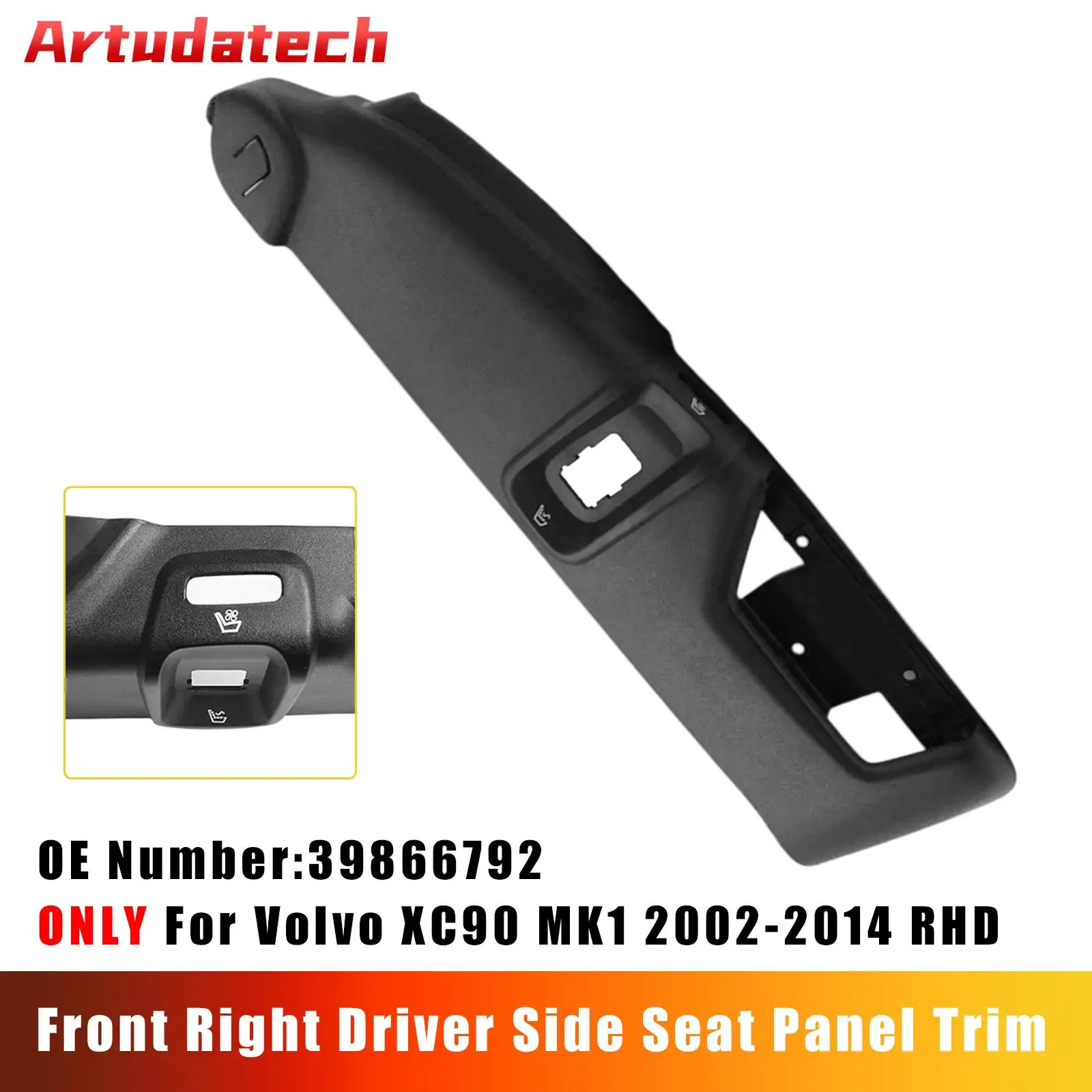 Artudatech Front Right Driver Side Seat Panel Trim 39866792 For Volvo XC90 MK1 2002-2010 2011 2012 2013 2014
Artudatech Front Right Driver Side Seat Panel Trim 39866792 For Volvo XC90 MK1 2002-2010 2011 2012 2013 2014