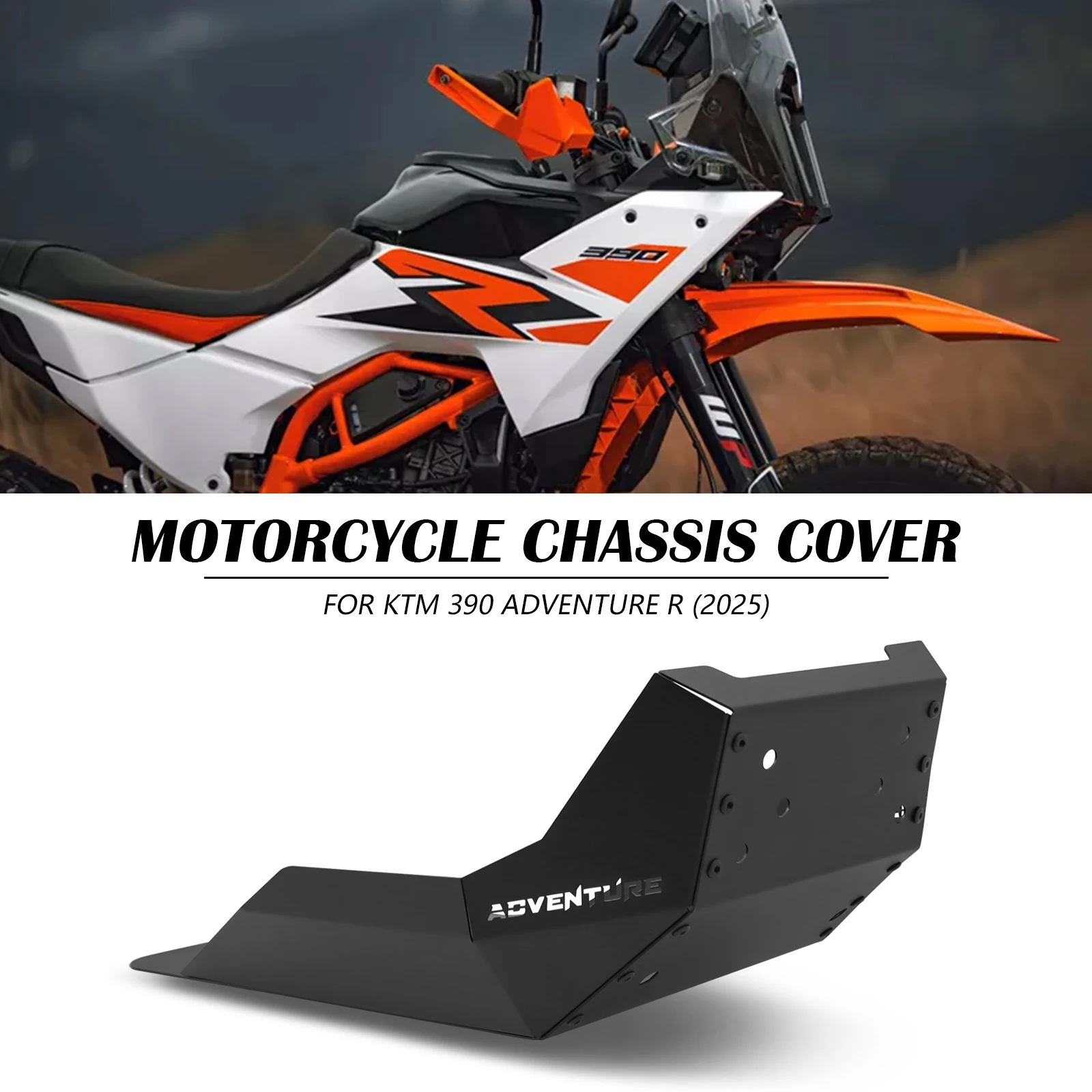 New Motorcycle accessories For KTM 390 ADVENTURE R 2025 Body guard Underbody guard Engine under guard Lower Skid Plate Cover
New Motorcycle accessories For KTM 390 ADVENTURE R 2025 Body guard Underbody guard Engine under guard Lower Skid Plate Cover