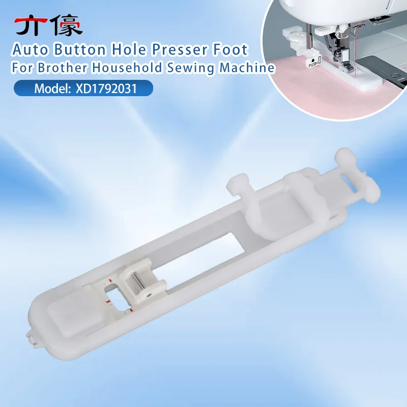 XD1792031 Sewing Machine Auto Button Hole Presser Foot For Brother Household Sewing Machine Accessories
XD1792031 Sewing Machine Auto Button Hole Presser Foot For Brother Household Sewing Machine Accessories
