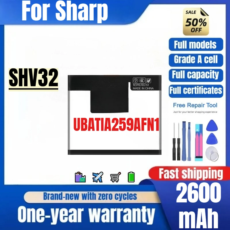 UBATIA259AFN1 for Sharp SHV32 Phone Battery 0 Cycle High Quality High Capacity Replacement Bateria Grade A Cell with Tools
UBATIA259AFN1 for Sharp SHV32 Phone Battery 0 Cycle High Quality High Capacity Replacement Bateria Grade A Cell with Tools