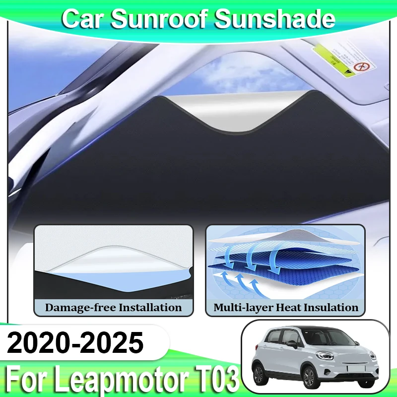 Visor For Leapmotor T03 Accessories 2020~2025 Anti UV Sunroof Sun Shade Shield Electrostatic Adsorption Tools Heat Insulation
Visor For Leapmotor T03 Accessories 2020~2025 Anti UV Sunroof Sun Shade Shield Electrostatic Adsorption Tools Heat Insulation