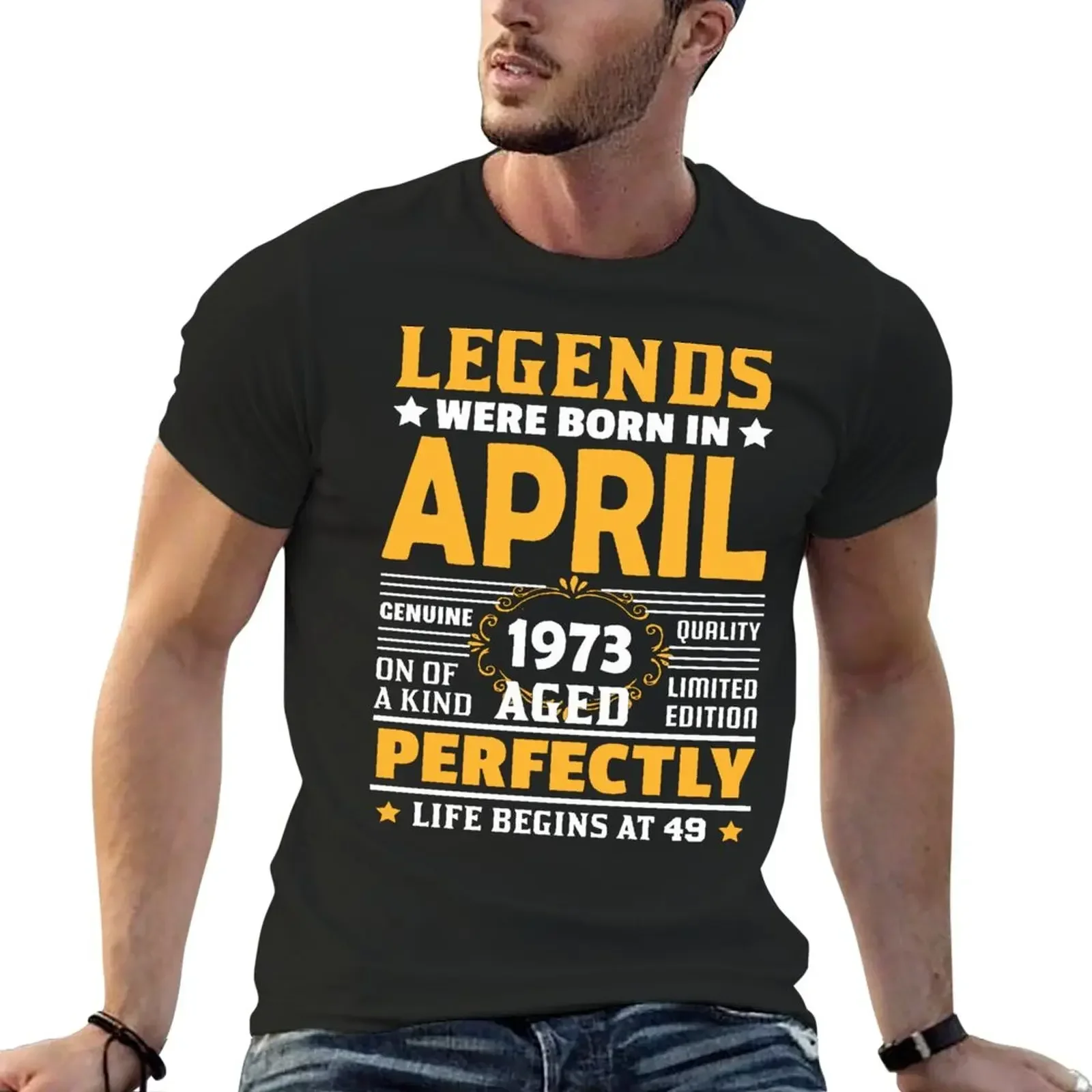 Legends Born In April 1973 Limited Edition 49th Birthday 49 Years Old Vintage Quality Aged Perfection T-Shirt
Legends Born In April 1973 Limited Edition 49th Birthday 49 Years Old Vintage Quality Aged Perfection T-Shirt