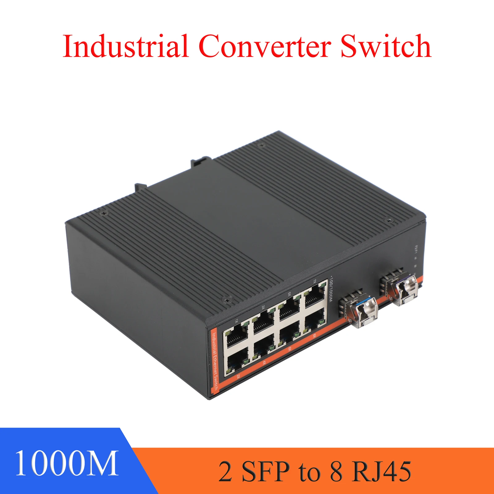 1PCS Gigabit SFP Industrial Transceiver 2 SFP to 8 RJ45 10/100/1000M Fiber Optic Switch 550M/2KM/3KM for Industrial Network
1PCS Gigabit SFP Industrial Transceiver 2 SFP to 8 RJ45 10/100/1000M Fiber Optic Switch 550M/2KM/3KM for Industrial Network