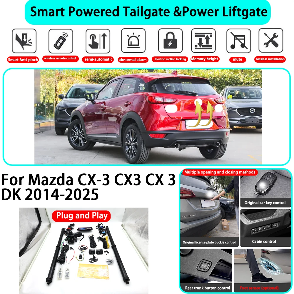 for Mazda CX-3 CX3 CX 3 DK 2014-2025 OEM Smart Automatic Powered Tailgate Electric Power Tailgate Lift Kit Key Close
for Mazda CX-3 CX3 CX 3 DK 2014-2025 OEM Smart Automatic Powered Tailgate Electric Power Tailgate Lift Kit Key Close