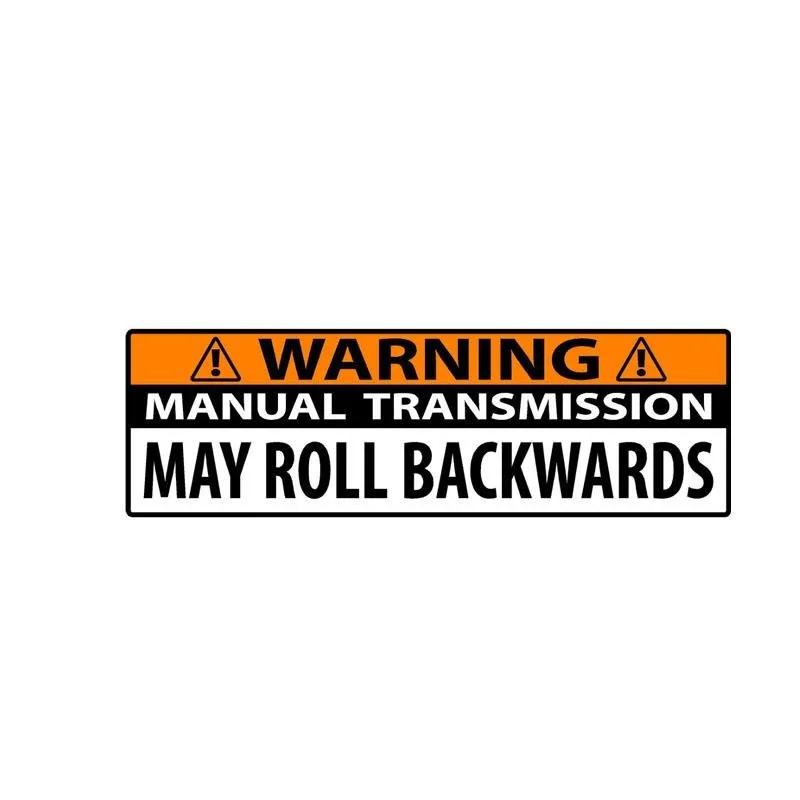 Creative Manual Transmission May Roll Backwards Car Sticker Warning Decal Auto Parts Body Decoration Waterproof Decals 15cm*5cm
Creative Manual Transmission May Roll Backwards Car Sticker Warning Decal Auto Parts Body Decoration Waterproof Decals 15cm*5cm