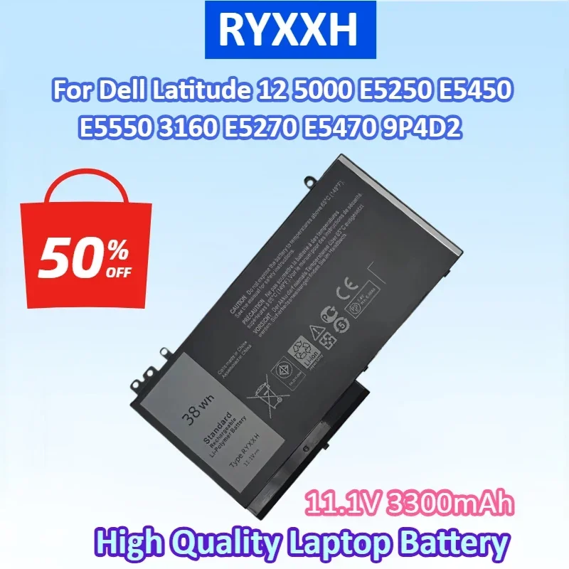New RYXXH 38Wh 11.1V 3300mAh Laptop Battery for Dell Latitude 12 5000 E5250 E5450 E5550 3160 E5270 E5470 9P4D2 Batteries
New RYXXH 38Wh 11.1V 3300mAh Laptop Battery for Dell Latitude 12 5000 E5250 E5450 E5550 3160 E5270 E5470 9P4D2 Batteries
