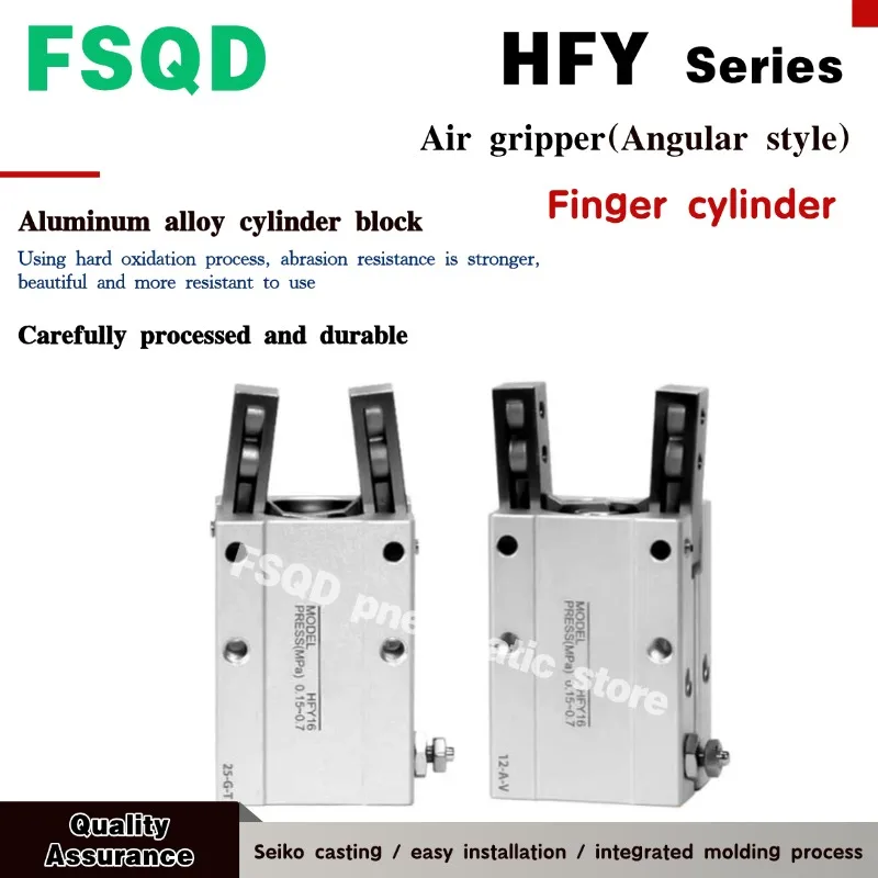HFY6 HFY10 HFY16 HFY20 HFY25 HFY32 FSQD Perform Pneumatic Components Angular Style Air Gripper Cylinder HFY Series
HFY6 HFY10 HFY16 HFY20 HFY25 HFY32 FSQD Perform Pneumatic Components Angular Style Air Gripper Cylinder HFY Series