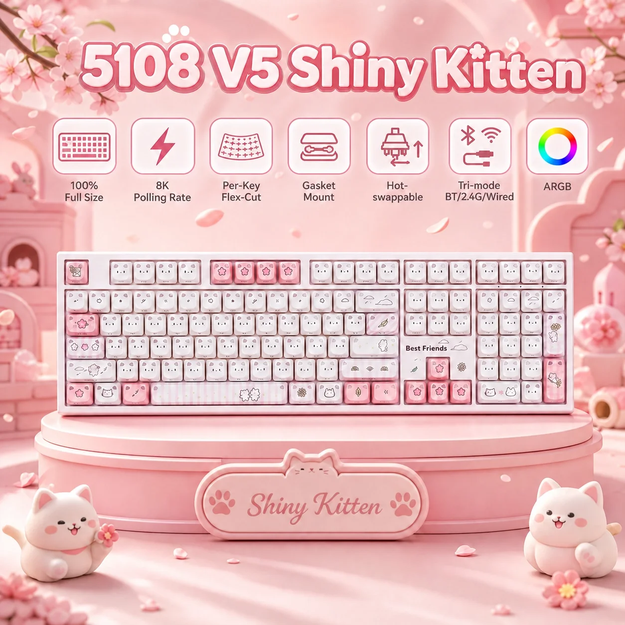 Akko 5108 V5 Shiny Kitten Mechanical Keyboard MAO Profile 108-Key Full Size Flex-Cut Hot-swappable 8K RGB Tri-mode Keyboard
Akko 5108 V5 Shiny Kitten Mechanical Keyboard MAO Profile 108-Key Full Size Flex-Cut Hot-swappable 8K RGB Tri-mode Keyboard