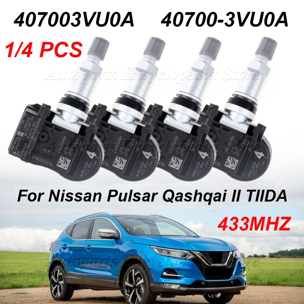 1/4PCS For Nissan Pulsar Qashqai II TIIDA TEANA X-Trail Rogue 407003VU0A 40700-3VU0A 433MHz TPMS Sensor Tire Pressure Sensor
1/4PCS For Nissan Pulsar Qashqai II TIIDA TEANA X-Trail Rogue 407003VU0A 40700-3VU0A 433MHz TPMS Sensor Tire Pressure Sensor
