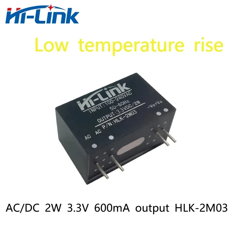Hi-Link AC/DC 3.3V 2W 600mA output HLK-2M03 high safety isolation high reliability low power consumption
Hi-Link AC/DC 3.3V 2W 600mA output HLK-2M03 high safety isolation high reliability low power consumption
