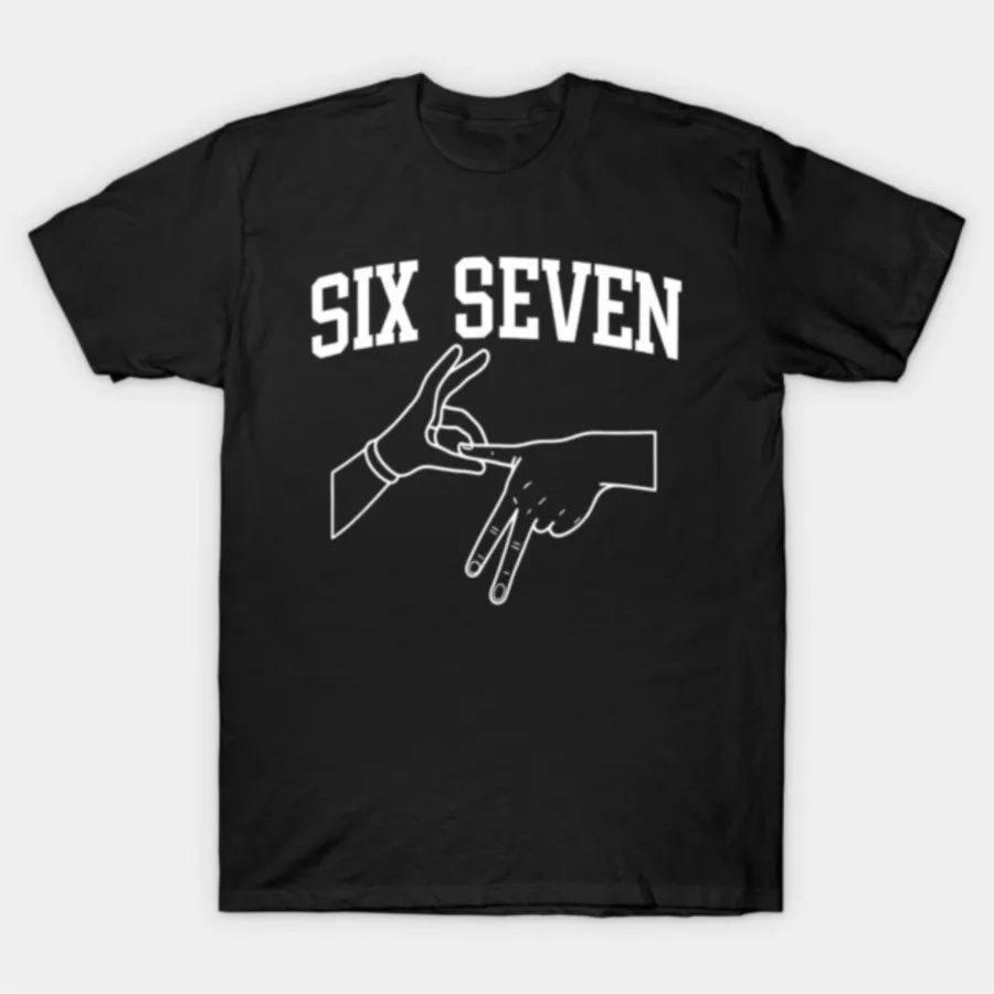 67 Six Seven Hand Sign Street 67 6 7 T-shirt For Men Women 100% Cotton T Shirts Short Sleeve Tops J34
67 Six Seven Hand Sign Street 67 6 7 T-shirt For Men Women 100% Cotton T Shirts Short Sleeve Tops J34