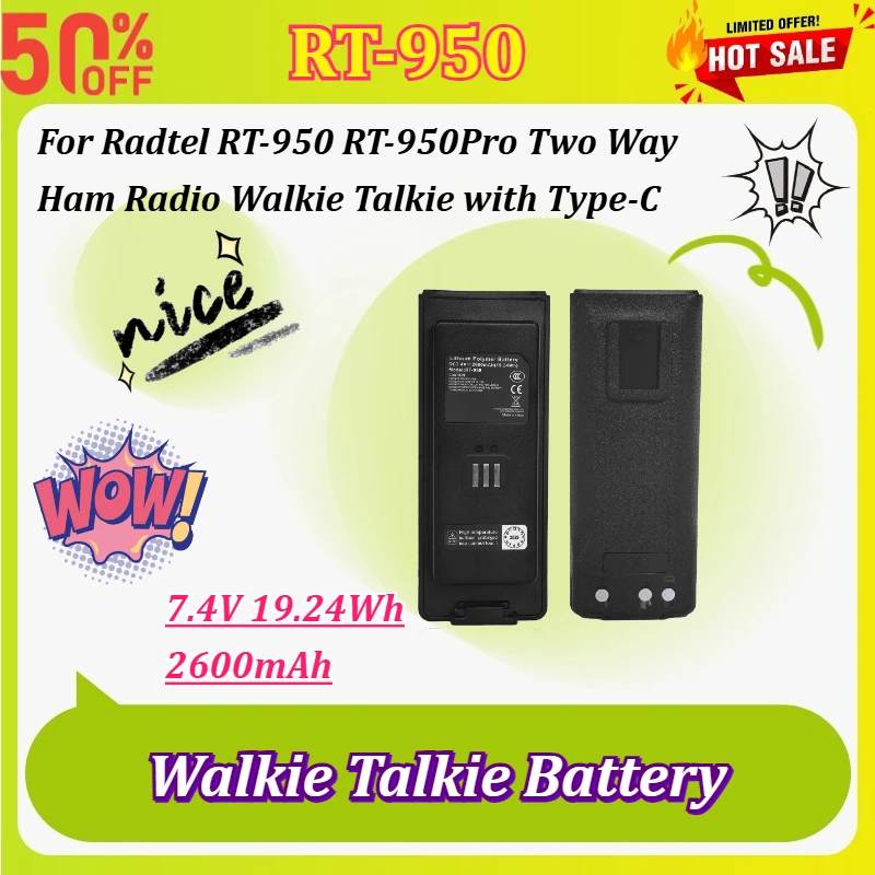 RT-950 7.4V 19.24Wh 2600mAh Li-ion Replacement Battery for Radtel RT-950 RT-950Pro Two Way Ham Radio Walkie Talkie with Type-C
RT-950 7.4V 19.24Wh 2600mAh Li-ion Replacement Battery for Radtel RT-950 RT-950Pro Two Way Ham Radio Walkie Talkie with Type-C