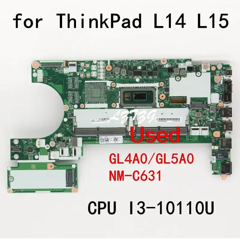 NM-C631 For Lenovo ThinkPad L14 L15 Laptop Motherboard With I3-10110U CPU 5B20W77426 100% Tested OK
NM-C631 For Lenovo ThinkPad L14 L15 Laptop Motherboard With I3-10110U CPU 5B20W77426 100% Tested OK