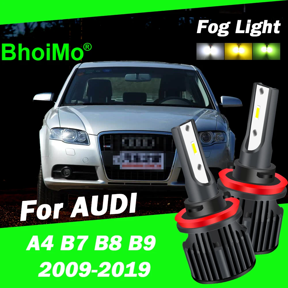 BhoiMo For AUDI A4 B7 B8 B9 Front Fog Lights Lamp 2009 2010 2011 2012 2013 2014 2015 2016 2017 2018 2019 Car Led Bulb
BhoiMo For AUDI A4 B7 B8 B9 Front Fog Lights Lamp 2009 2010 2011 2012 2013 2014 2015 2016 2017 2018 2019 Car Led Bulb