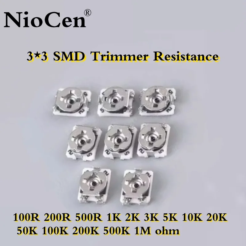 10PCS 3*3 Trimmer resistance Potentiometer SMD 100 200 500 1K 2K 3K 5K 10K 20K 50K 100K 200K 500K 1M ohm
10PCS 3*3 Trimmer resistance Potentiometer SMD 100 200 500 1K 2K 3K 5K 10K 20K 50K 100K 200K 500K 1M ohm
