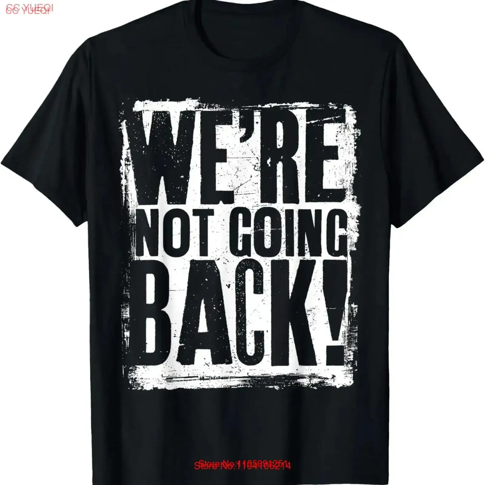Harris Waltz We Re Not Going Back Grunge Distressed Slogan T Shirt vintage Washed Versatile Breathable Unisex streetwear Soft
Harris Waltz We Re Not Going Back Grunge Distressed Slogan T Shirt vintage Washed Versatile Breathable Unisex streetwear Soft