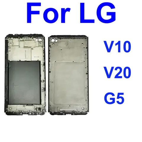 Para LG V10 V20 G5 LCD carcasa frontal pantalla LCD cubierta de marco frontal piezas de bisel