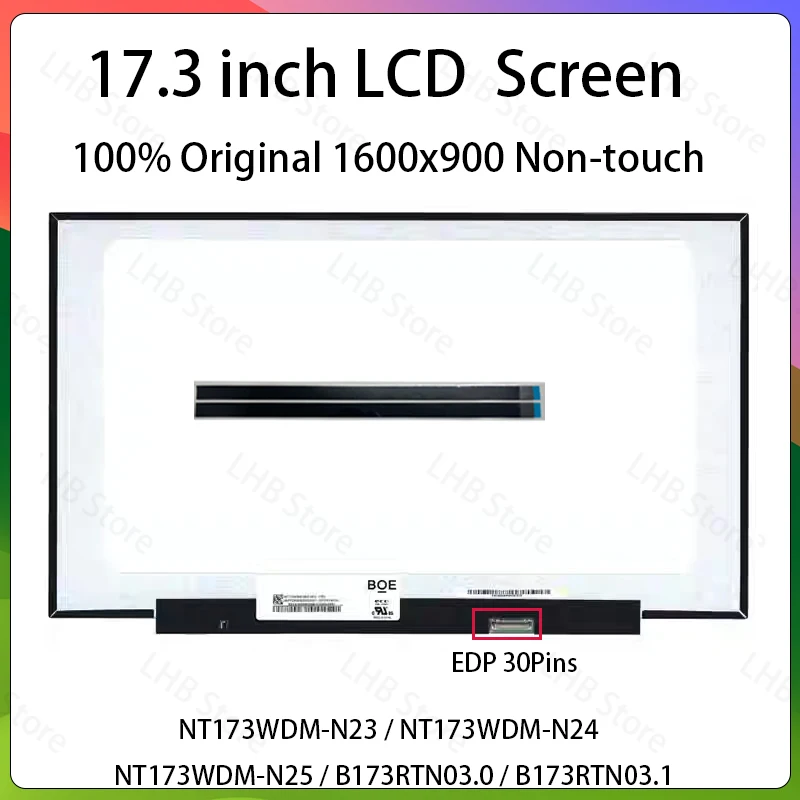 17.3" Laptop LCD Screen NT173WDM-N23 N24 N25 B173RTN03.0 B173RTN03.1 For Lenovo ideapad 3-17ARE05 3-17IML05 Display Matrix Panel
17.3" Laptop LCD Screen NT173WDM-N23 N24 N25 B173RTN03.0 B173RTN03.1 For Lenovo ideapad 3-17ARE05 3-17IML05 Display Matrix Panel