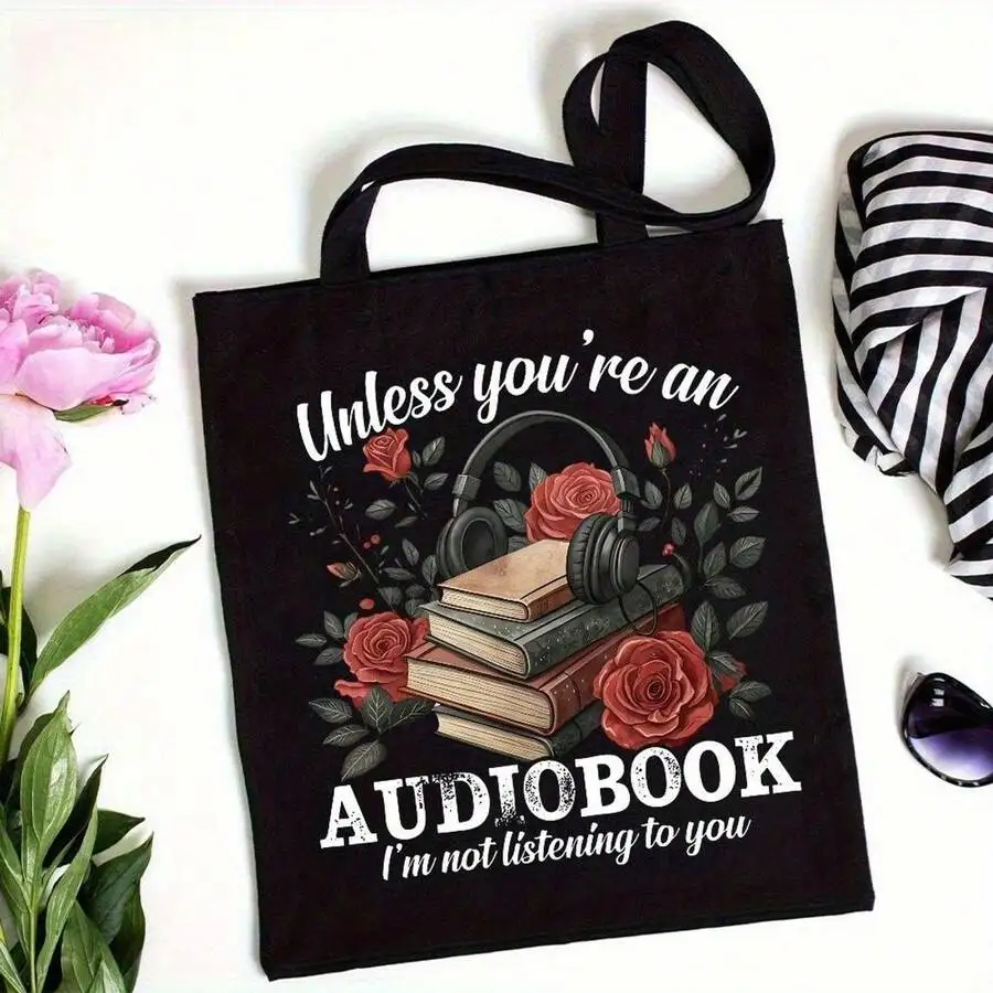 Unless Youre An Audiobook Im Not Listening To You Tote Bag For Book Lovers Readers Literary Theme
Unless Youre An Audiobook Im Not Listening To You Tote Bag For Book Lovers Readers Literary Theme