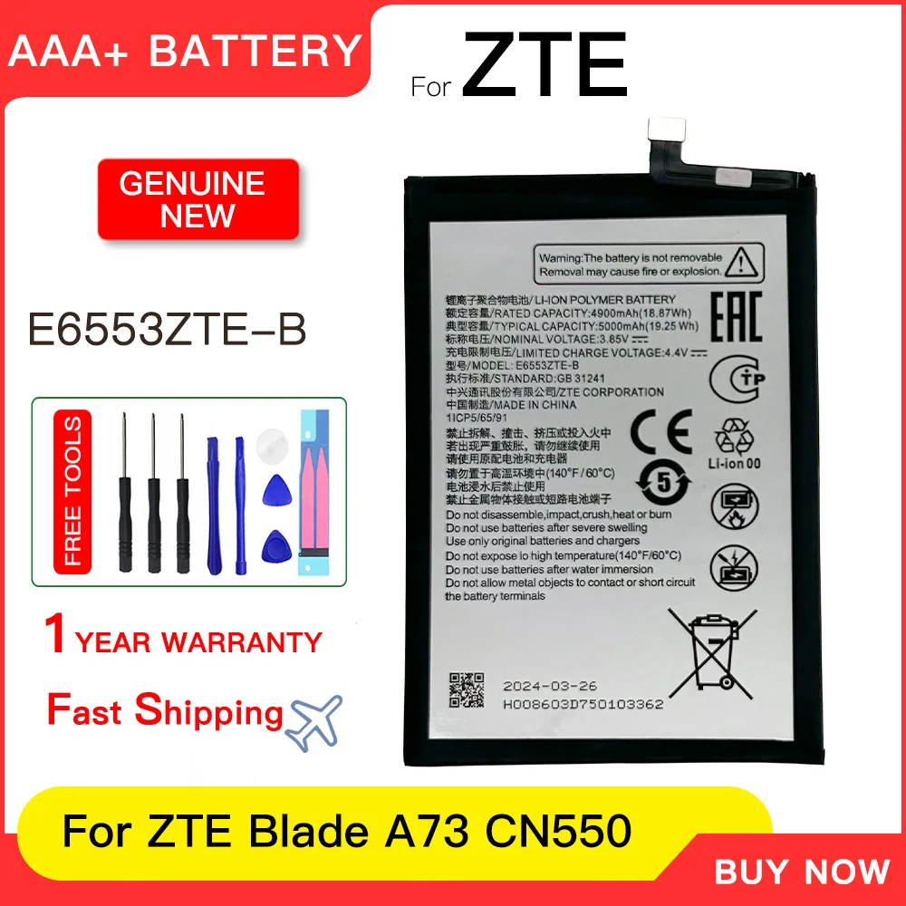 Genuine 5000mAh E6553ZTE-B Remplacement Original Battery For ZTE Blade A73 4G CN550 Rechargeable Mobile Phone Battery+Free Tools
Genuine 5000mAh E6553ZTE-B Remplacement Original Battery For ZTE Blade A73 4G CN550 Rechargeable Mobile Phone Battery+Free Tools