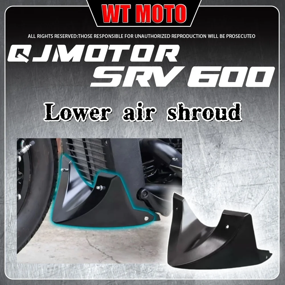 For QJMOTOR SRV 600 lower air deflector bottom bracket decorative cover lower protective cover bottom cover
For QJMOTOR SRV 600 lower air deflector bottom bracket decorative cover lower protective cover bottom cover