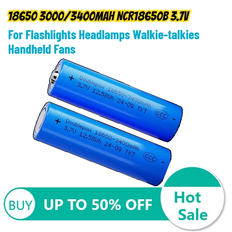 18650 3400mAh NCR18650B 3.7v Lithium Battery for Flashlights Headlamps Walkie-talkies Handheld Fans Rechargeable Batteries
18650 3400mAh NCR18650B 3.7v Lithium Battery for Flashlights Headlamps Walkie-talkies Handheld Fans Rechargeable Batteries