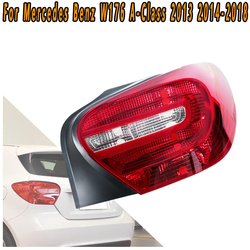 Car Halogen Taillight For Mercedes Benz W176 A-Class A160 A180 A200 A220 2013-2018 Turn Signal Brake Light Warning Light No Bulb
Car Halogen Taillight For Mercedes Benz W176 A-Class A160 A180 A200 A220 2013-2018 Turn Signal Brake Light Warning Light No Bulb