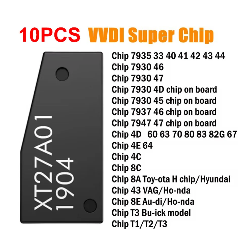 10pcs VVDI XT27 Super Chip XT27A Clone Chip for 4C/4D/4E/43/45/46/47/48/T1/T3/8A/8C/8E/7935 for VVDI2 VVDI Max Pro/VVDI Mini
10pcs VVDI XT27 Super Chip XT27A Clone Chip for 4C/4D/4E/43/45/46/47/48/T1/T3/8A/8C/8E/7935 for VVDI2 VVDI Max Pro/VVDI Mini