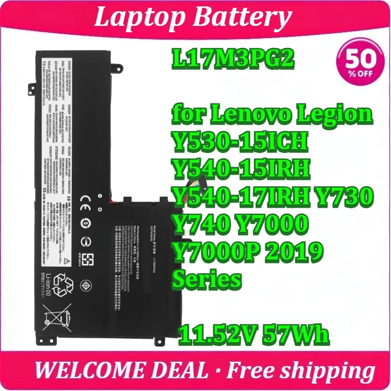 New L17M3PG2 for Lenovo Legion Y530-15ICH Y540-15IRH Y540-17IRH Y730 Y740 Y7000 Y7000P 2019 Series Laptop Battery 11.52V 57Wh
New L17M3PG2 for Lenovo Legion Y530-15ICH Y540-15IRH Y540-17IRH Y730 Y740 Y7000 Y7000P 2019 Series Laptop Battery 11.52V 57Wh